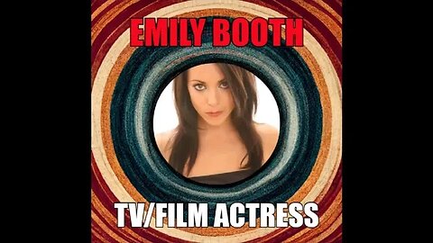 Emily Booth 💋 - British Actress - Photo Montage Tribute by MrSheltonTV