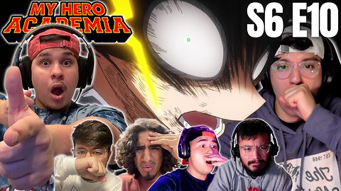 DEKU FINALLY SNAPS! | My Hero Academia Season 6 Episode 10 Group Reaction