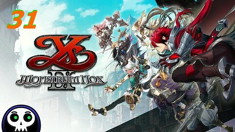 Ys 9: Monstrum Nox (No commentary part 31)