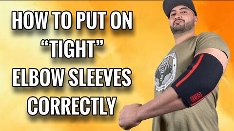 HOW TO PUT ON YOUR ELBOW SLEEVES | EASY WAY TO PUT ON TIGHT ELBOW SLEEVES