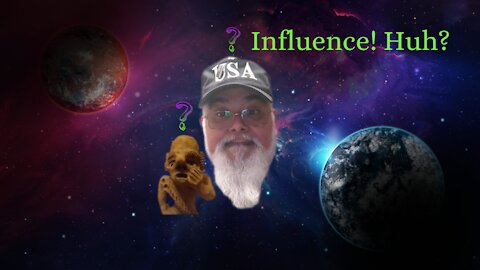 Influence! Huh?