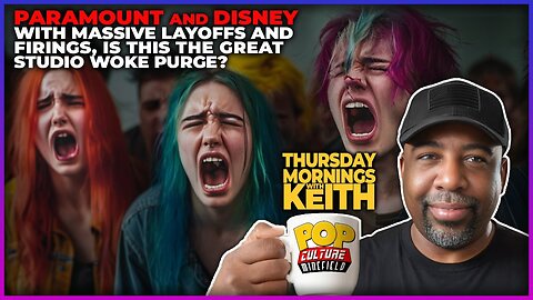 Morning Coffee with Keith | Hollywood Firings: The Beginning of the Great Woke Purge?