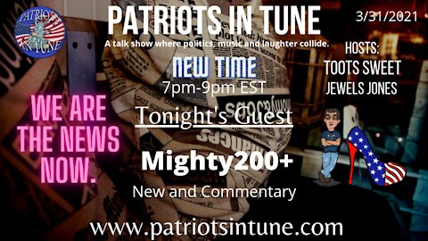 PATRIOTS IN TUNE #375: TOOTS SWEET & JEWELS JONES 5-27-2021