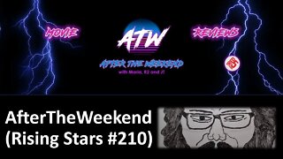 AfterTheWeekEnd (Rising Stars #210) [With Bloopers]