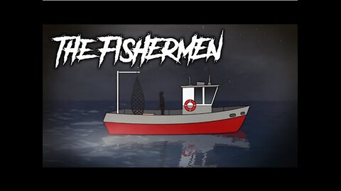 43 | The Fishermen - Animated Scary Story