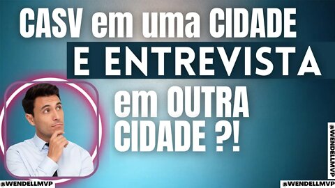 🚨 PODE FAZER O CASV EM UMA CIDADE E A ENTREVISTA DO VISTO AMERICANO EM OUTRA CIDADE DIFERENTE ?