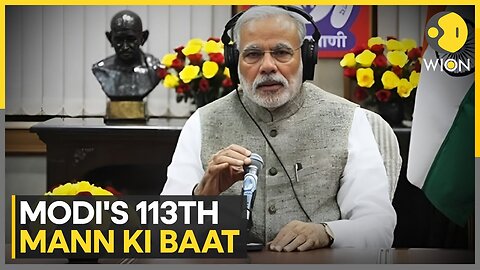 Modi's 113th Mann Ki Baat: Indian PM's big praise for India's space journey in 'Mann ki baat' | WION