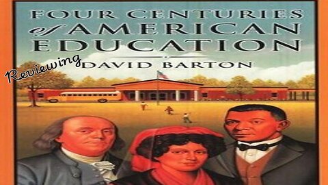 Reviewing Four Centuries of American Education