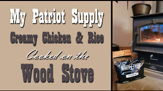 My Patriot Supply Creamy Chicken & Rice ~ Cooked on the Wood Stove