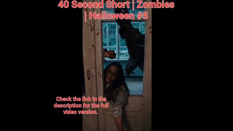 40 Second Short | Zombies |Halloween 2022 | Halloween Music #zombiesurvival #shorts #5