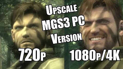 How To Upscale MGS3 PC Version to 1080p/4K