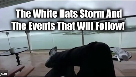 Aug 7, Juan O Savin Great > The White Hats Storm And The Events That Will Follow!