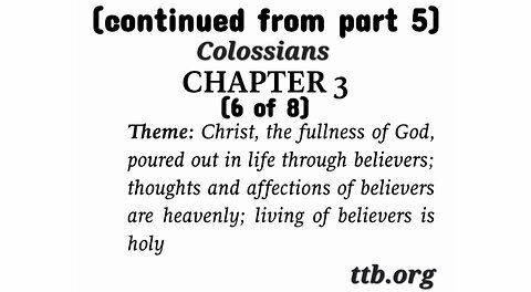 Colossians Chapter 3 (Bible Study) (6 of 8)