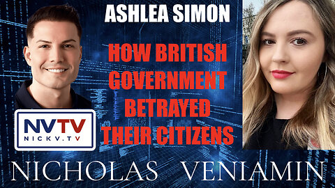 Ashlea Simon Discusses How British Government Failed Their Citizens with Nicholas Veniamin