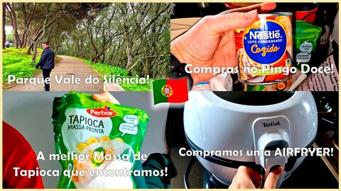 COMPRAMOS UMA AIR FRYER | PARQUE VALE DO SILÊNCIO | COMPRAS NO SUPERMERCADO PORTUGAL 2022