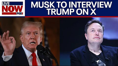 Trump to be interviewed by Elon Musk on Monday