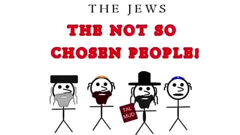 The Jews: The Not So Chosen People! ✡️🤥