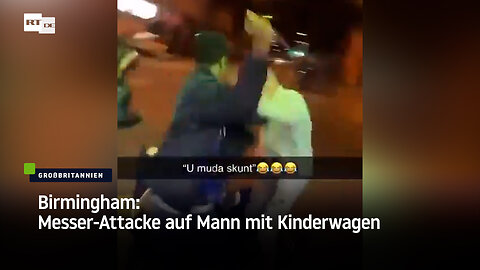 Birmingham: Messer-Attacke auf Mann mit Kinderwagen