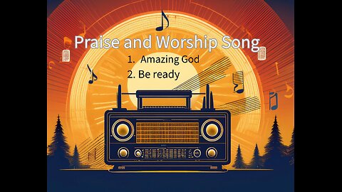 Praise and Worship Song