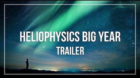 Heliophysics Big Year (Official NASA Trailer)