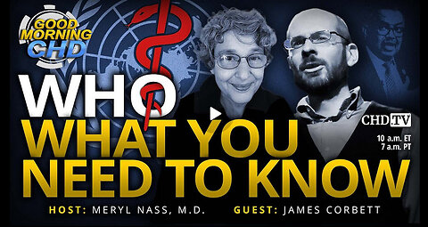 WHO: What You Need To Know