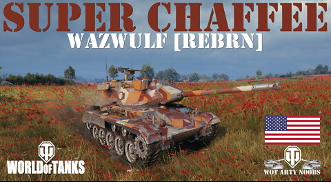 M24E2 Super Chaffee - Wazwulf [REBRN]