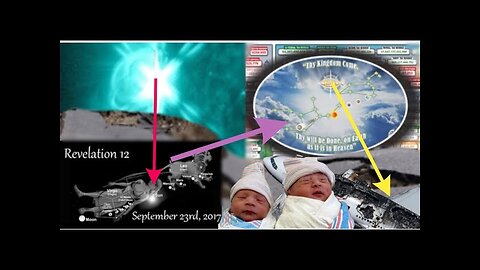 REVELATION 12 SIGN Fulfilled - Japanese Earthquake, Solar Flare and Miracle Births, come and see