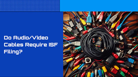 Demystifying ISF: Are Audio and Video Cables Exempt? Find out Now!