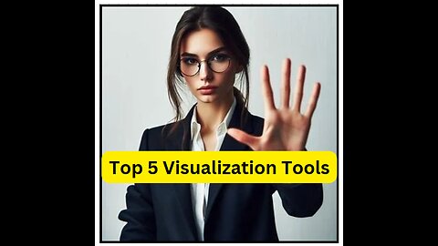 Top 5 Visualization Tools