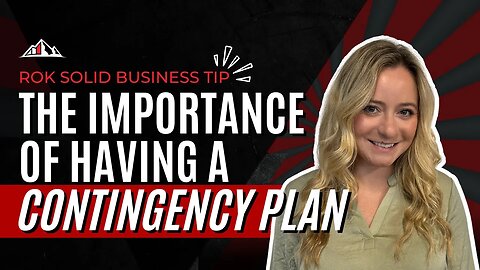 The Importance of a Contingency Plan