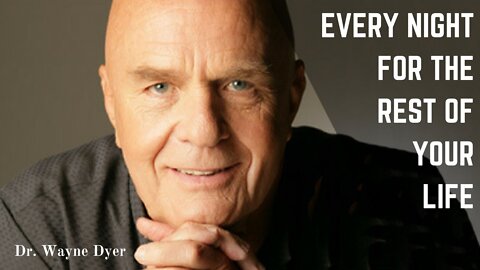 Dr Wayne Dyer - 5 Minutes Before You Fall Asleep - Positive Affirmations - Wayne Dyer Meditation -