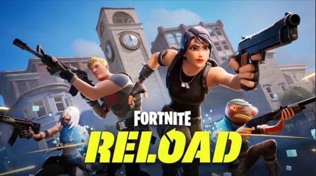 Fortnite Reloaded..