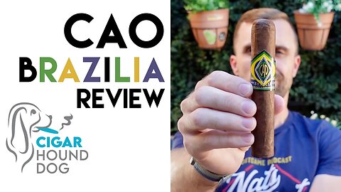 CAO Brazilia Cigar Review