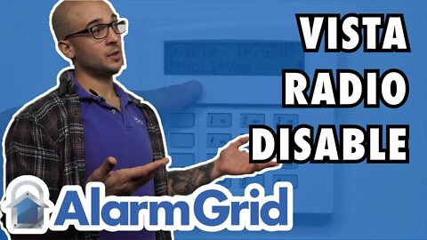 Disabling a Long Range Radio on a VISTA Alarm System