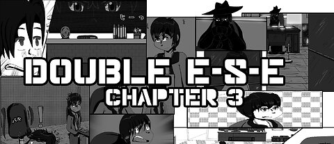 Double E-S-E: Volume 01: Epi 01: Chapter: 3: Uncertainty [Full Manga/Dubbed]