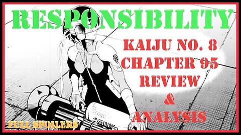 Kaiju No. 8 Chapter 95 Review & Analysis – What is Mina’s Problem – Oh, Yeah, That’s Fair