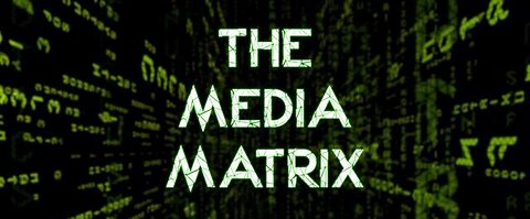 The Media Matrix 🎬📰