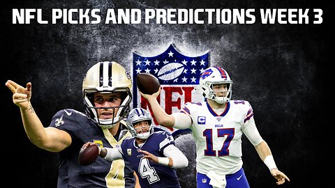 NFL Week 3 Picks And Predictions