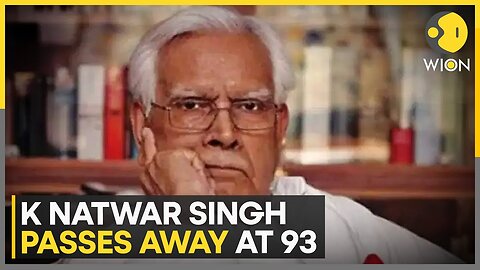 India's Former EAM K. Natwar Singh passes away, Jaishankar pays tribute | WION