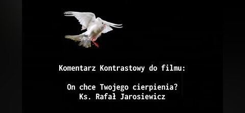 On chce twojego cierpienia? Ks. Rafał Jarosiewicz.