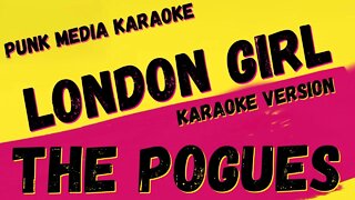 THE POGUES ✴ LONDON GIRL ✴ KARAOKE INSTRUMENTAL ✴ PMK