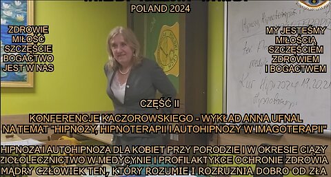 HIPNOZA I AUTOHIPNOZA DLA KOBIET PRZY PORODZIE I W OKRESIE CIĄŻY. ZIOŁOLECZNICTWO W MEDYCYNIE I PROFILAKTYCE OCHRONIE ZDROWIA. MĄDRY CZŁOWIEK TEN, KTÓRY ROZUMIE I ROZRÓŻNIA DOBRO OD ZŁA.