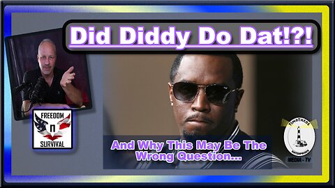 Did Diddy Do Dat?!?