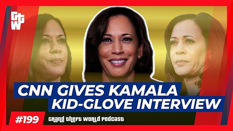 CNN gives Kamala Kid-Glove Interview | #GrandTheftWorld 199 (Clip)