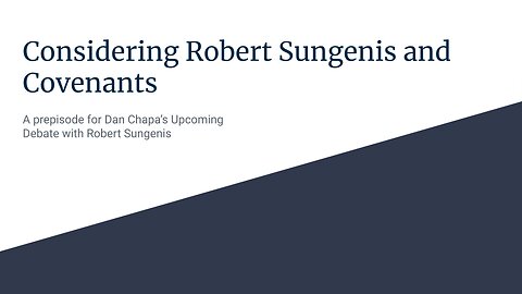 Robert Sungenis and Covenants