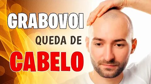 GRABOVOI: Queda de cabelo (calvície) 5484121