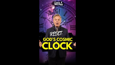 God's Cosmic Clock