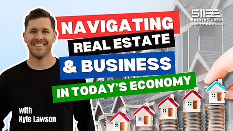 Ep. 41 511 Morning Show - Navigating Real Estate and Business Success in Today’s Economic Landscape