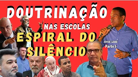 Doutrinação nas escolas e a espiral do silêncio