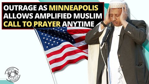 Minneapolis becomes first major U.S. city to broadcast ISLAMIC CALL to PRAYER 5-TIMES per day (3 minutes each)